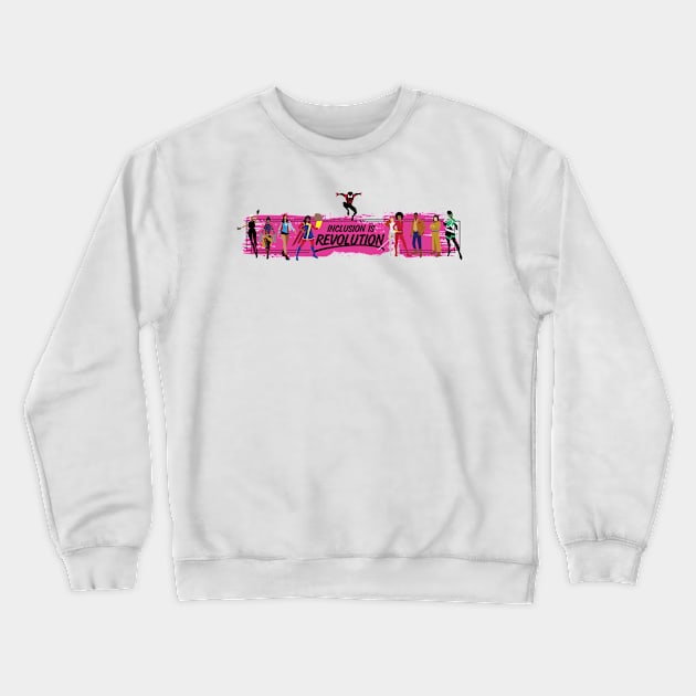 (Pink Band) Inclusion Is Revolution Crewneck Sweatshirt by ForAllNerds